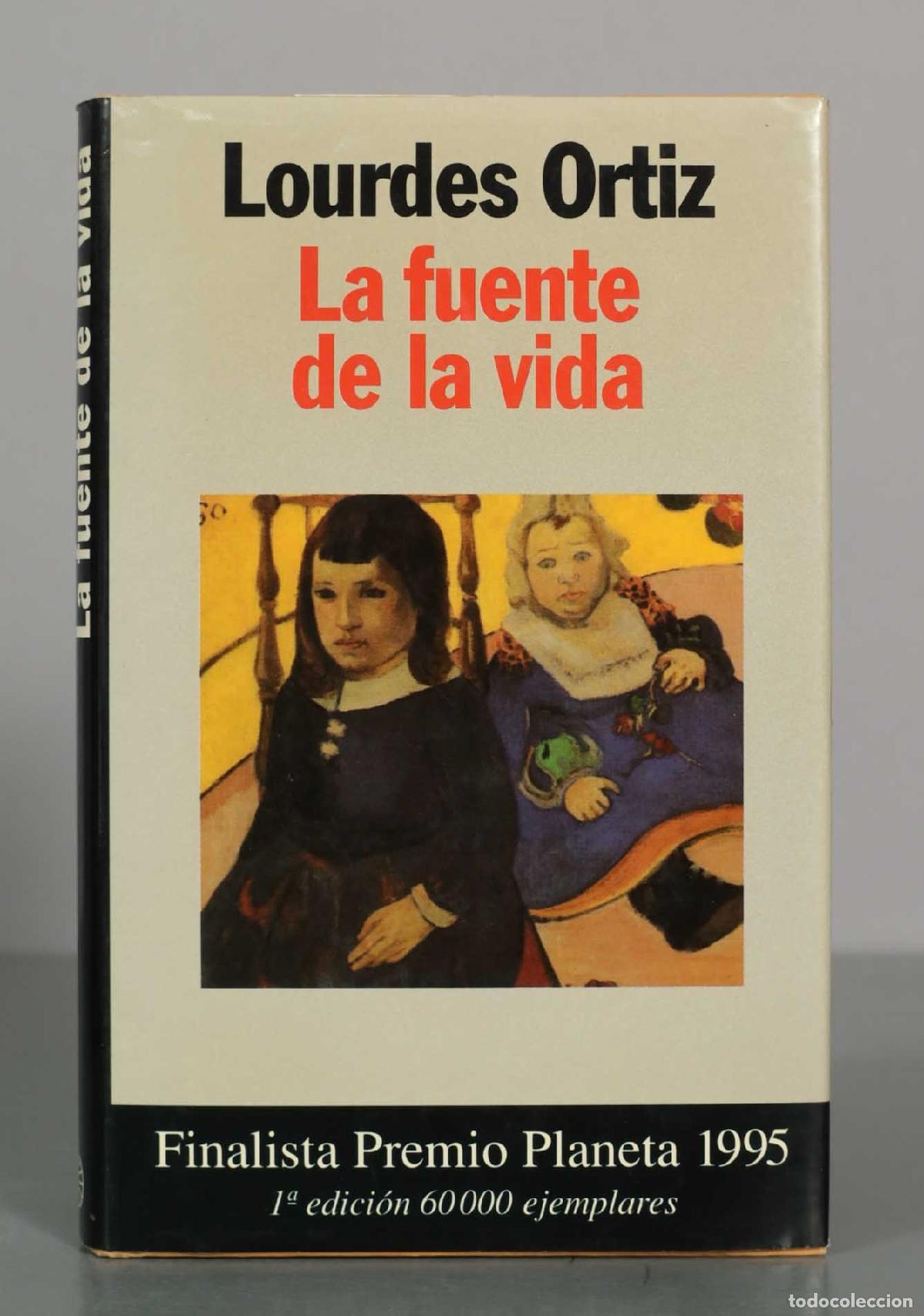 Libros de segunda mano: La fuente de la vida - Lourdes Ortiz - 1&ordf; edici&oacute;n