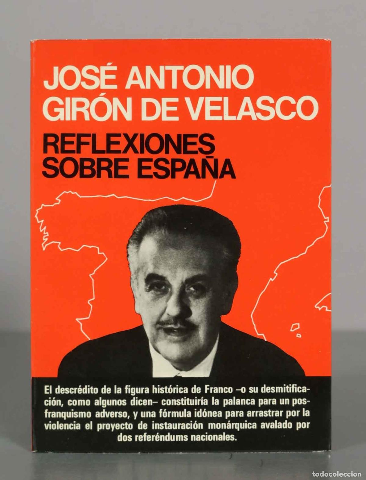 Livres d'occasion: Reflexiones sobre Espa&ntilde;a - Jos&eacute; Antonio Gir&oacute;n de Velasco