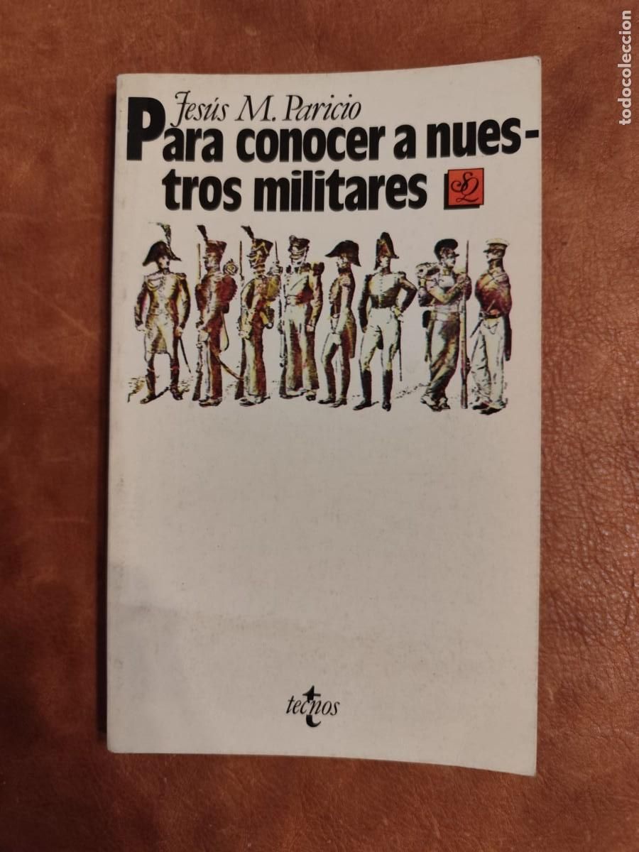Libri di seconda mano: Jes&uacute;s M. Paricio. PARA CONOCER A NUESTROS MILITARES.