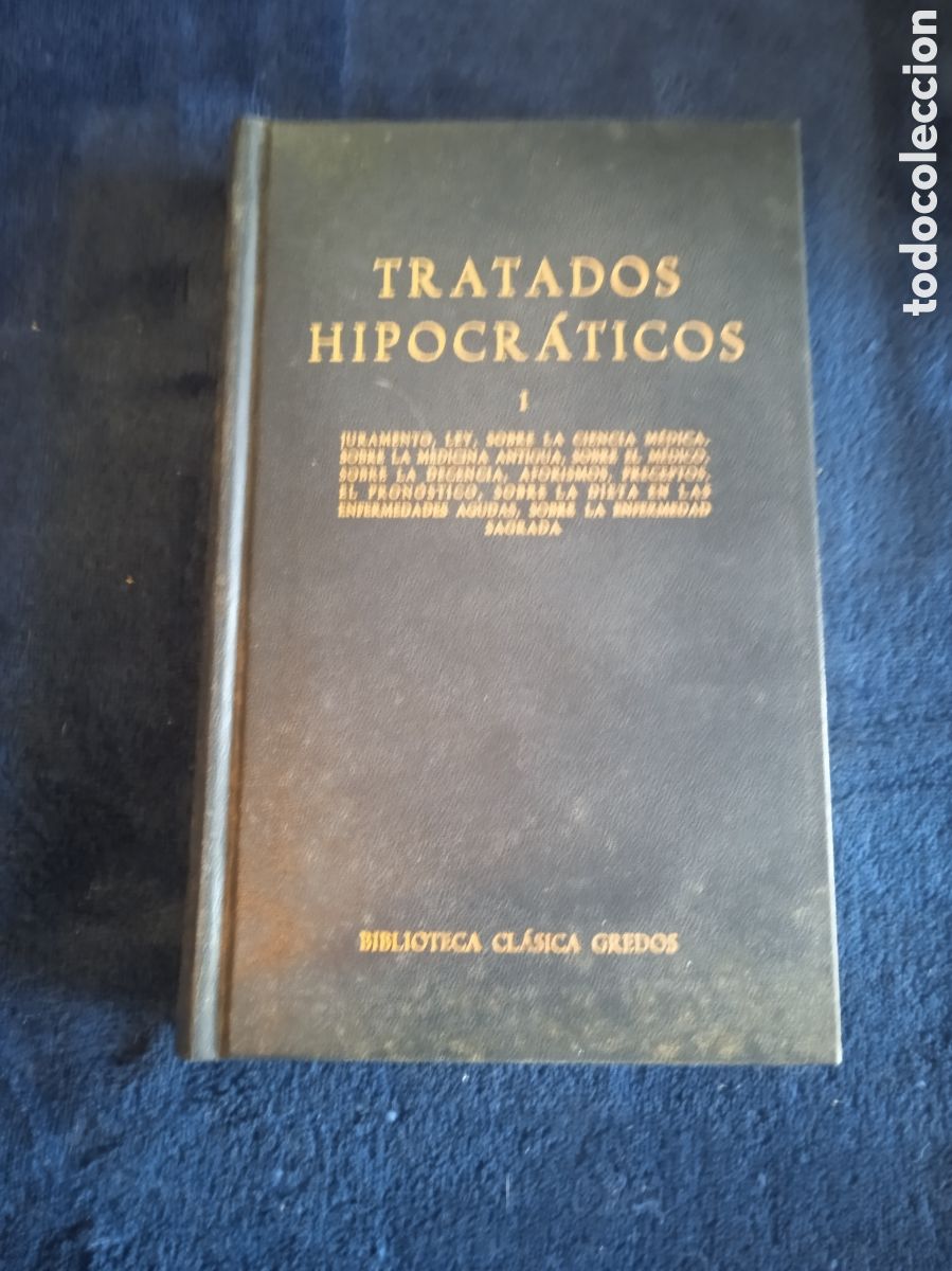 Libros de segunda mano: TRATADOS HIPOCR&Aacute;TICOS I - BIBLIOTECA CL&Aacute;SICA -ED. GREDOS