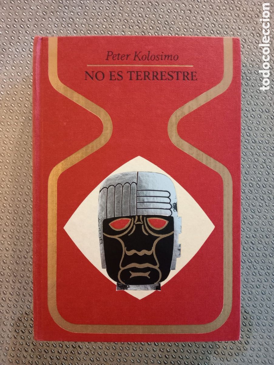 Libros de segunda mano: No es terrestre / Peter Kolosimo. Colecci&oacute;n Otros mundos. Plaza Jan&eacute;s, 1972, segunda edici&oacute;n.