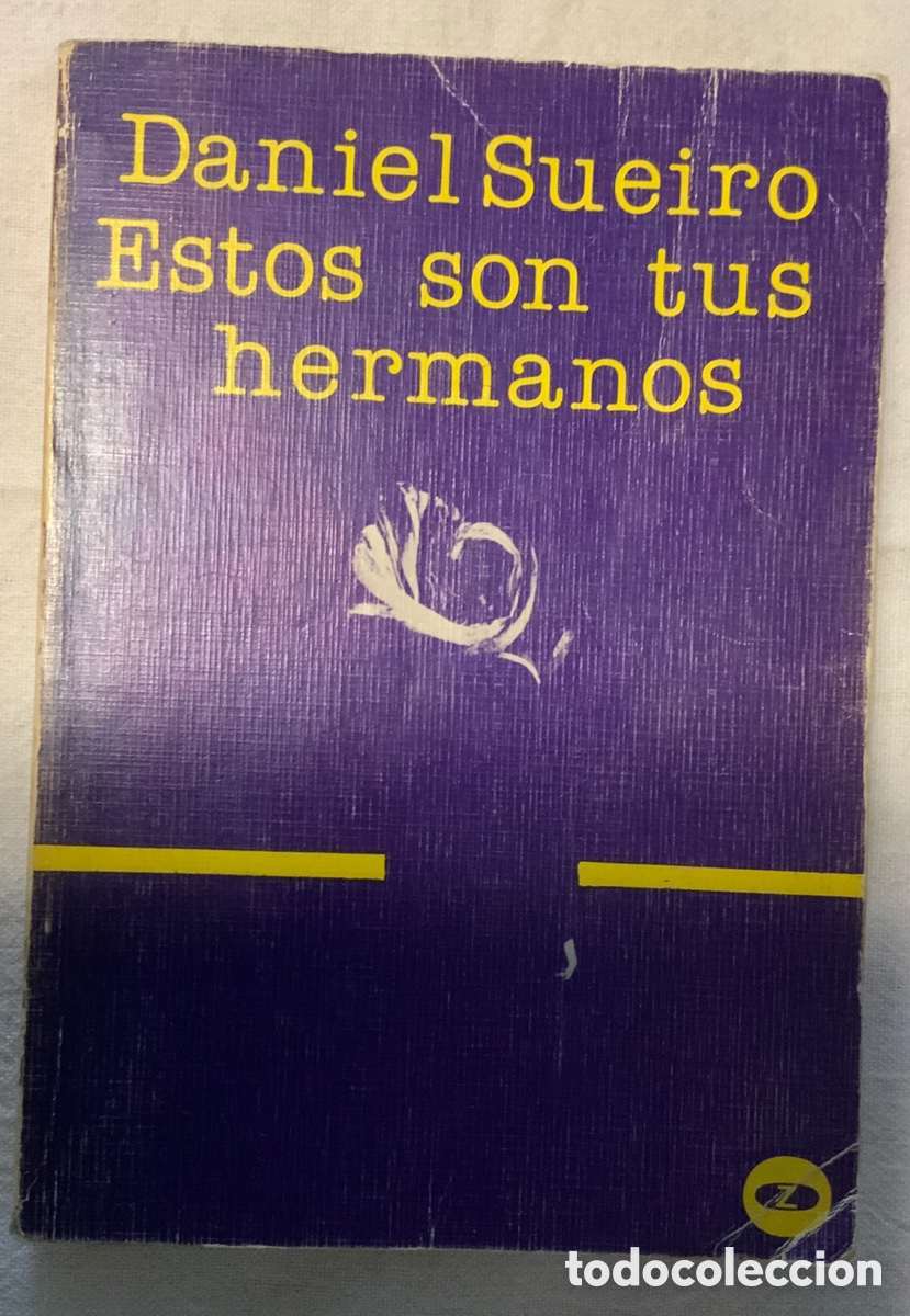 Libros de segunda mano: Daniel Sueiro. Estos son tus hermanos - Foto 1
