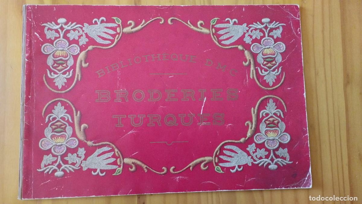 Second hand books: BRODERIES TURQUES. BIBLIOTHEQUE DMC. BORDADOS TURCOS. A&Ntilde;O 1955