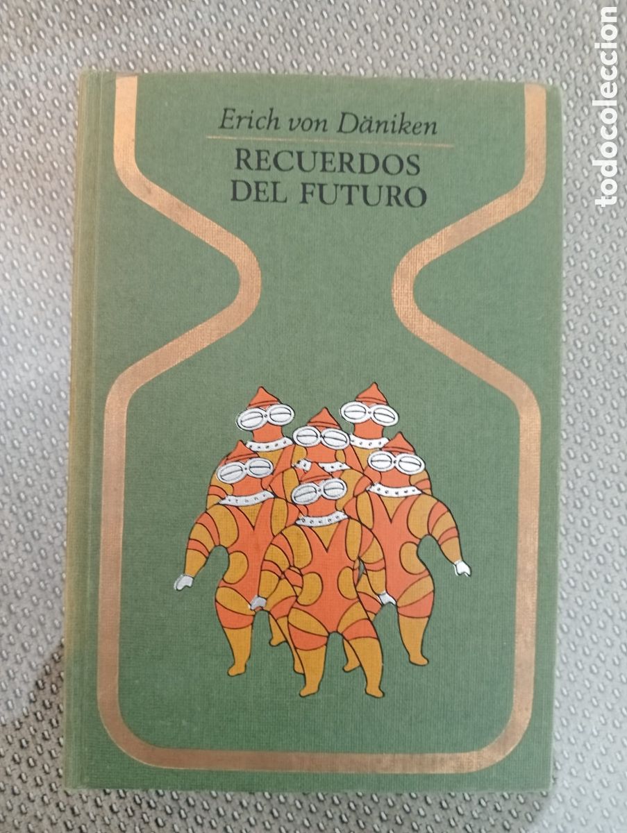 Libros de segunda mano: Recuerdos del futuro / Erich von Daniken. Colecci&oacute;n Otros mundos. Plaza Jan&eacute;s, 1970, tercera edici&oacute;n