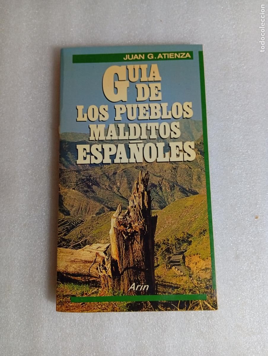 Libros de segunda mano: GUIA DE LOS PUEBLOS MALDITOS ESPA&Ntilde;OLES - JUAN G. ATIENZA