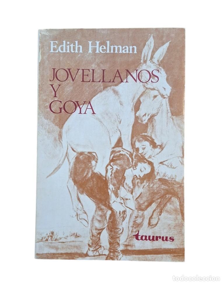 Libros de segunda mano: Helman, Edith.- JOVELLANOS Y GOYA