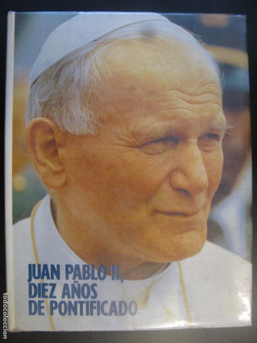 Libros de segunda mano: JUAN PABLO II. DIEZ A&Ntilde;OS DE PONTIFICADO. EDITORIAL CATOLICA, S. A.
