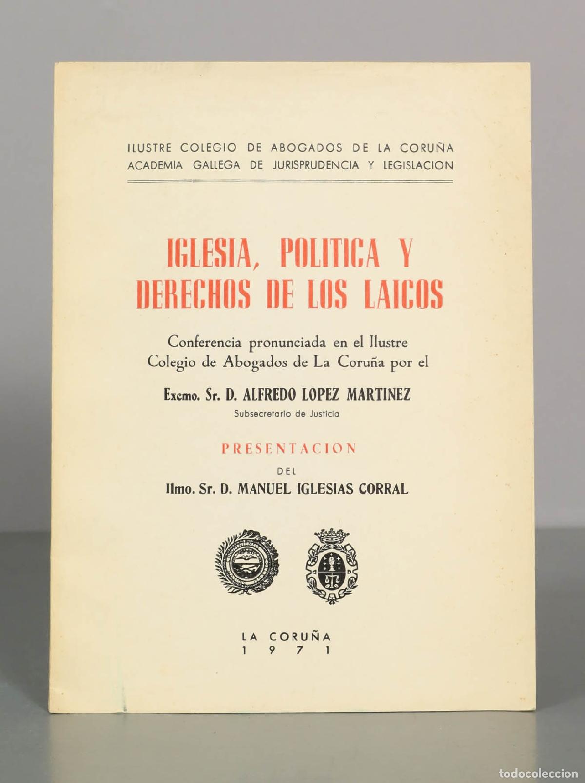Second hand books: Iglesia, Pol&iacute;tica y Derechos de los Laicos - Alfredo L&oacute;pez Mart&iacute;nez