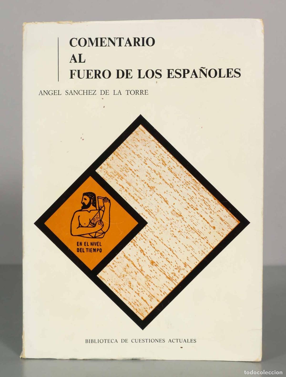 Second hand books: Comentario al Fuero de los Espa&ntilde;oles - &Aacute;ngel S&aacute;nchez de la Torre