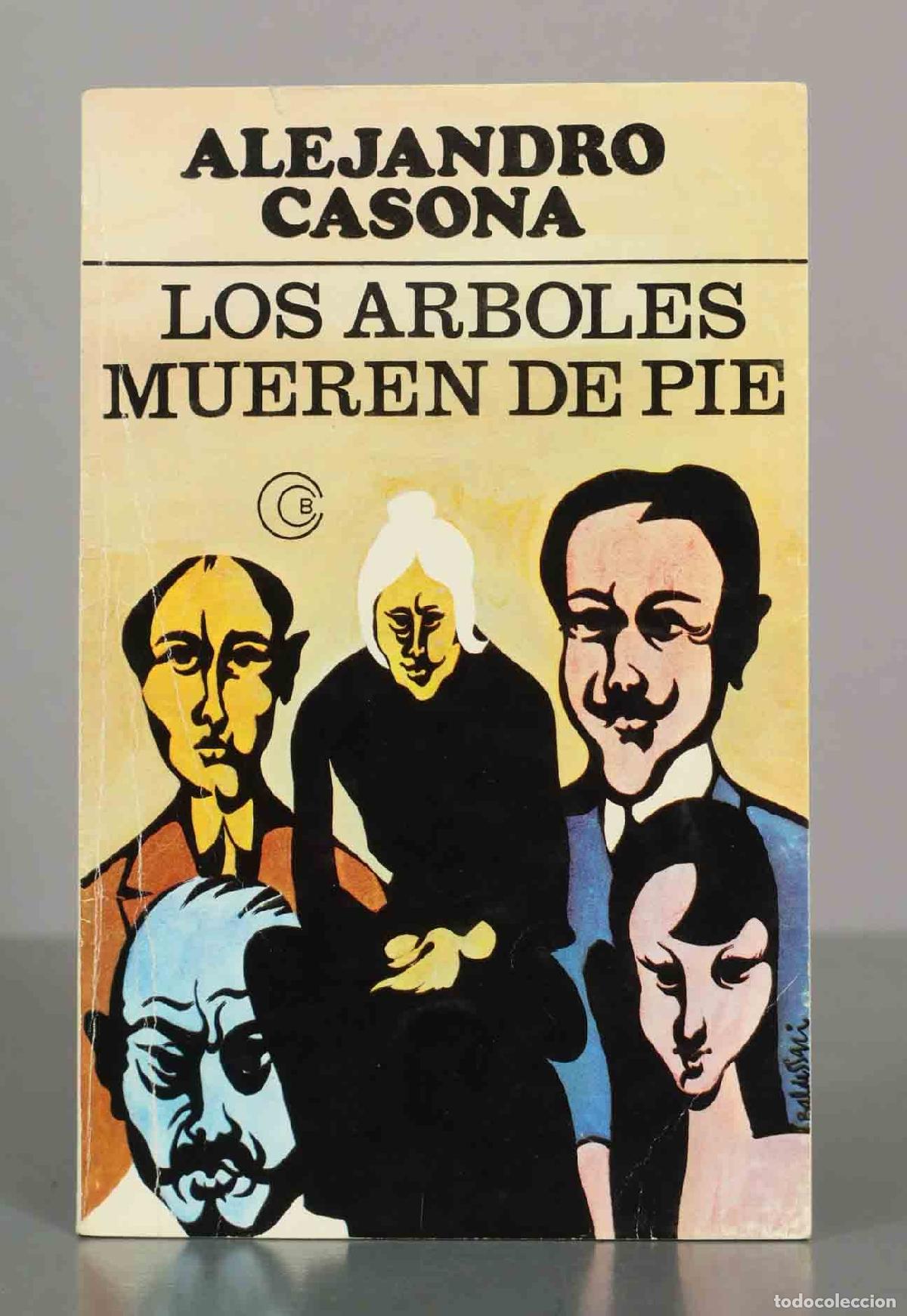 Libros de segunda mano: Los &aacute;rboles mueren de pie - Alejandro Casona - Foto 1