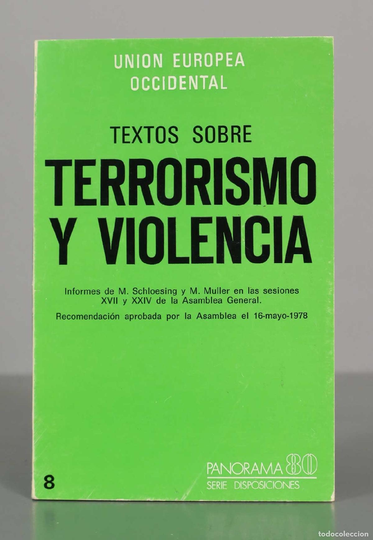 Libros de segunda mano: Textos sobre Terrorismo y Violencia - Uni&oacute;n Europea Occidental - Foto 1