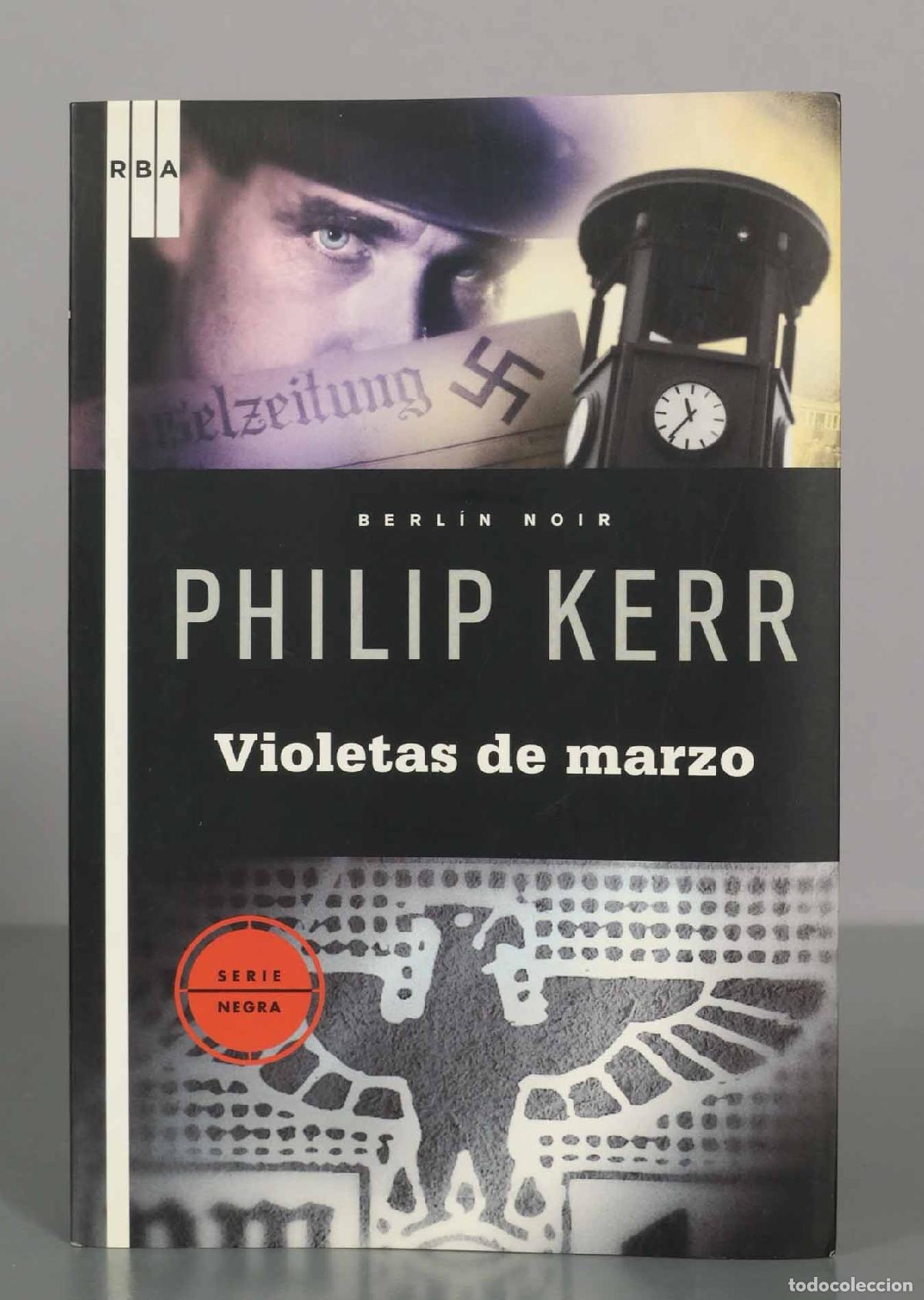 Libros de segunda mano: Violetas de marzo - Philip Kerr - Foto 1