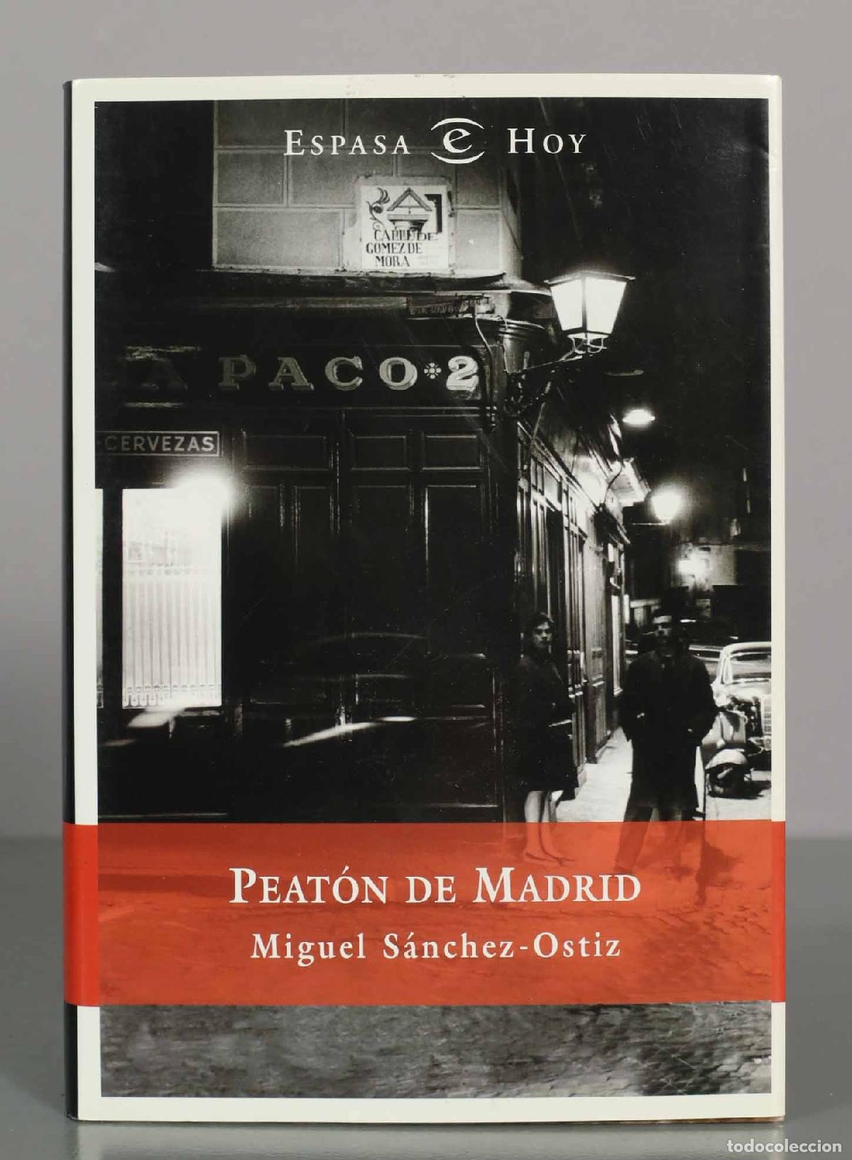 Libros de segunda mano: Peat&oacute;n de Madrid - Miguel S&aacute;nchez-Ostiz - Foto 1