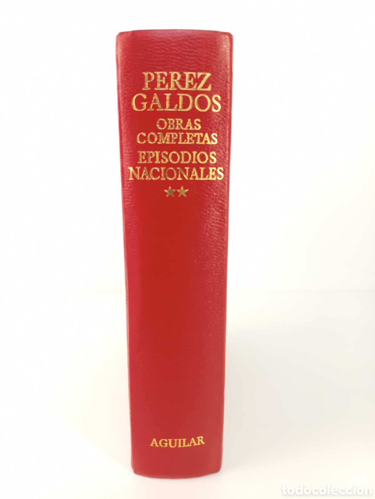 Libros de segunda mano: Episodios Nacionales II. Obras Completas II Benito P&eacute;rez Gald&oacute;s. Aguilar, Obras Eternas, 1971.