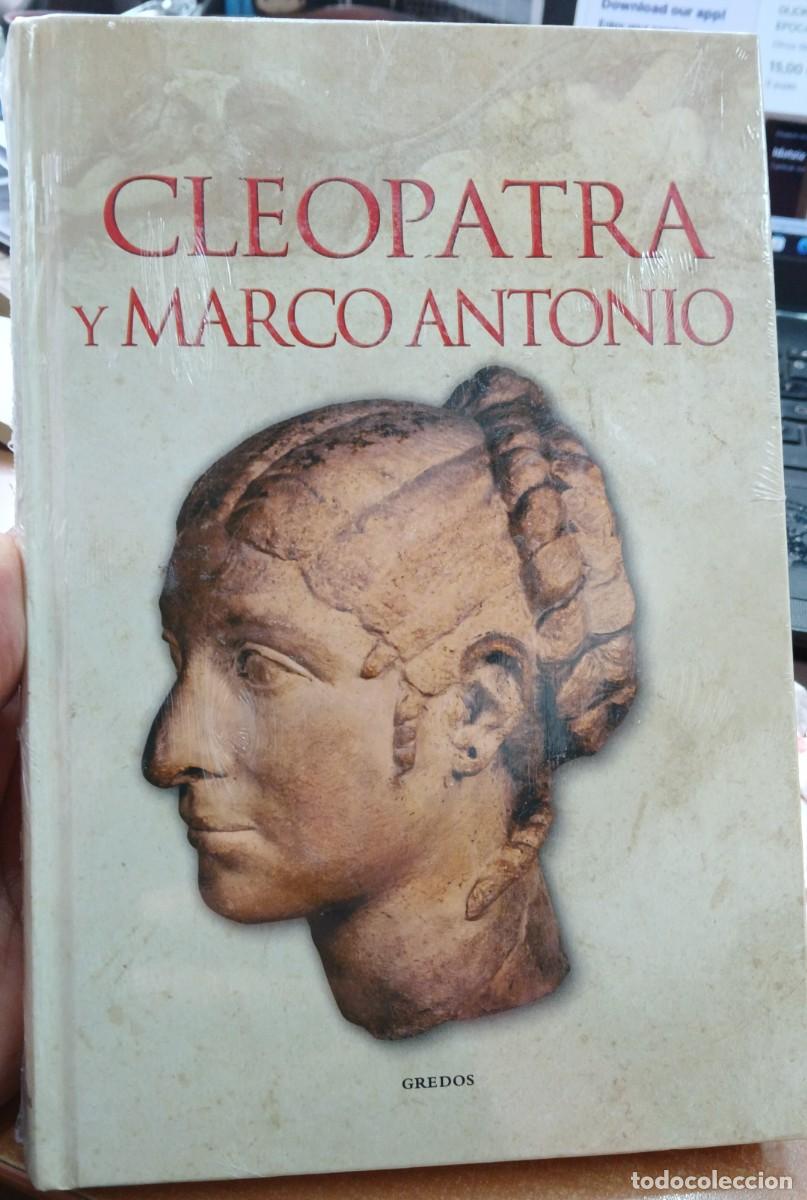 Libros de segunda mano: CLEOPATRA A MARCO ANTONIO EDIT GREDOS. PRECINTADO