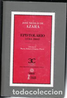 Libros de segunda mano: Epistolario (1784-1804) Jos&eacute; Nicolas de Azara. Edici&oacute;n de Mar&iacute;a Dolores Gimeno Puyol