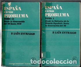 Libros de segunda mano: Espa&ntilde;a como problema, Pedro Lain Entralgo. Dos tomos