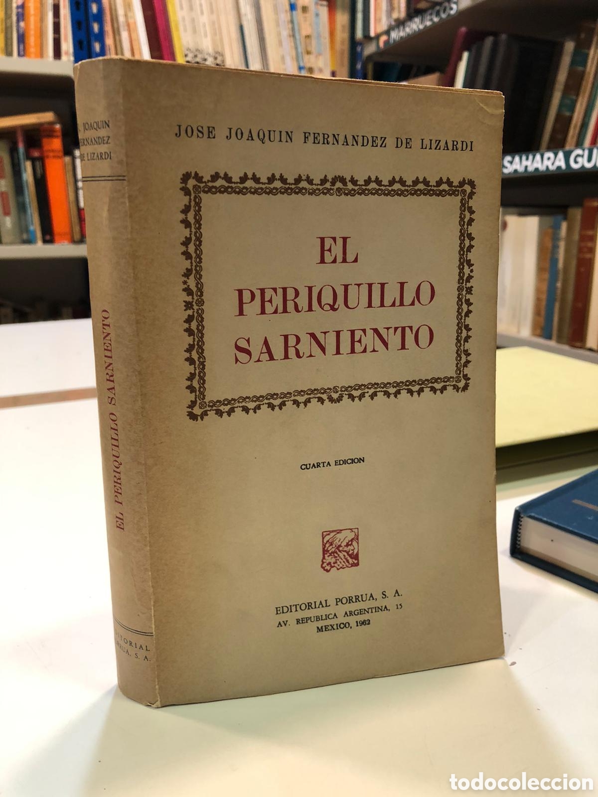 Libros de segunda mano: El periquillo sarniento - Jos&eacute; Joaqu&iacute;n Fern&aacute;ndez de Lizardi - Foto 1