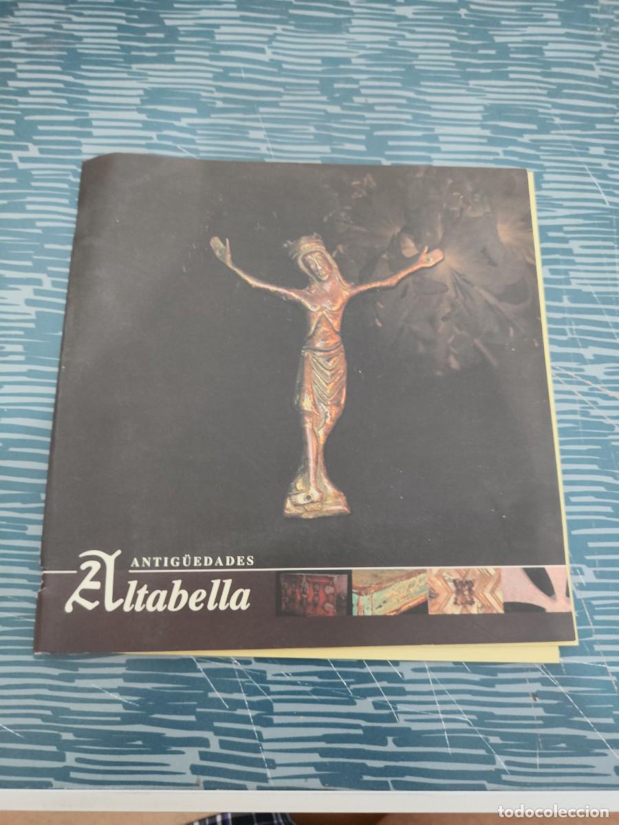 Libros de segunda mano: ANTIGUEDADES ALTABELLA,VER FOTOS,VER SUMARIO.