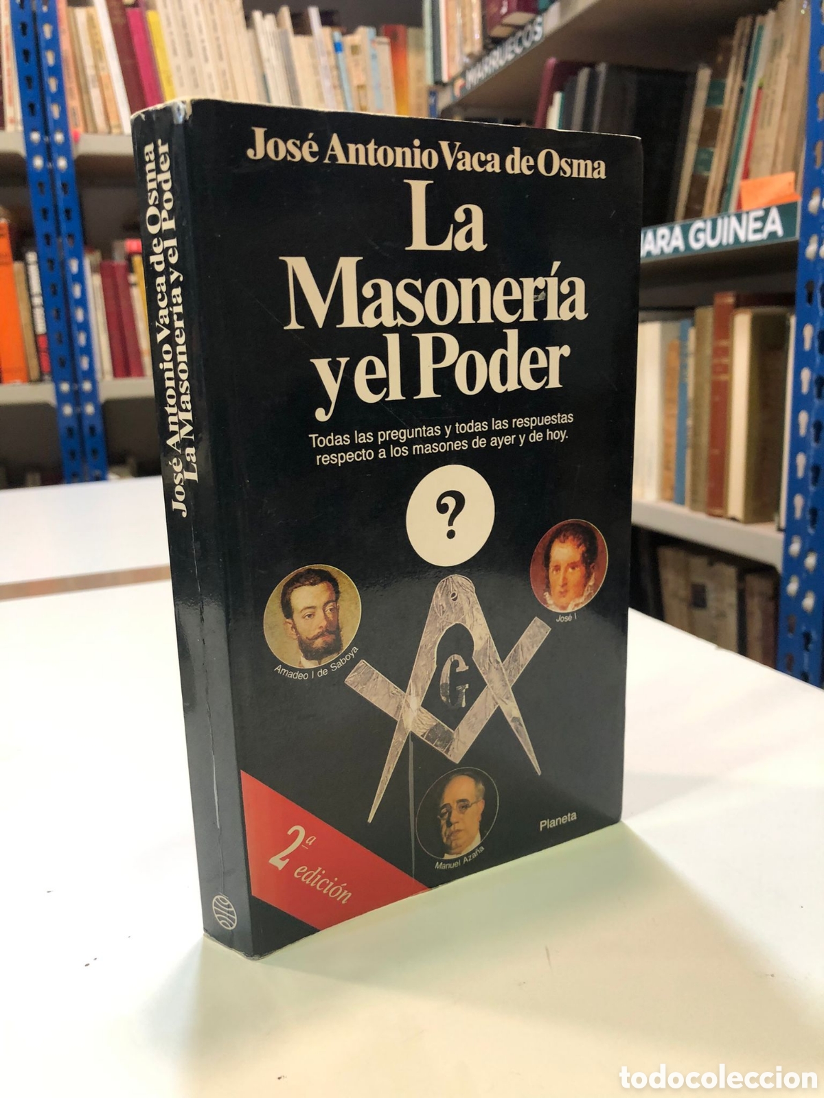Second hand books: La Masoner&iacute;a y el Poder - Jos&eacute; Antonio Vaca de Osma
