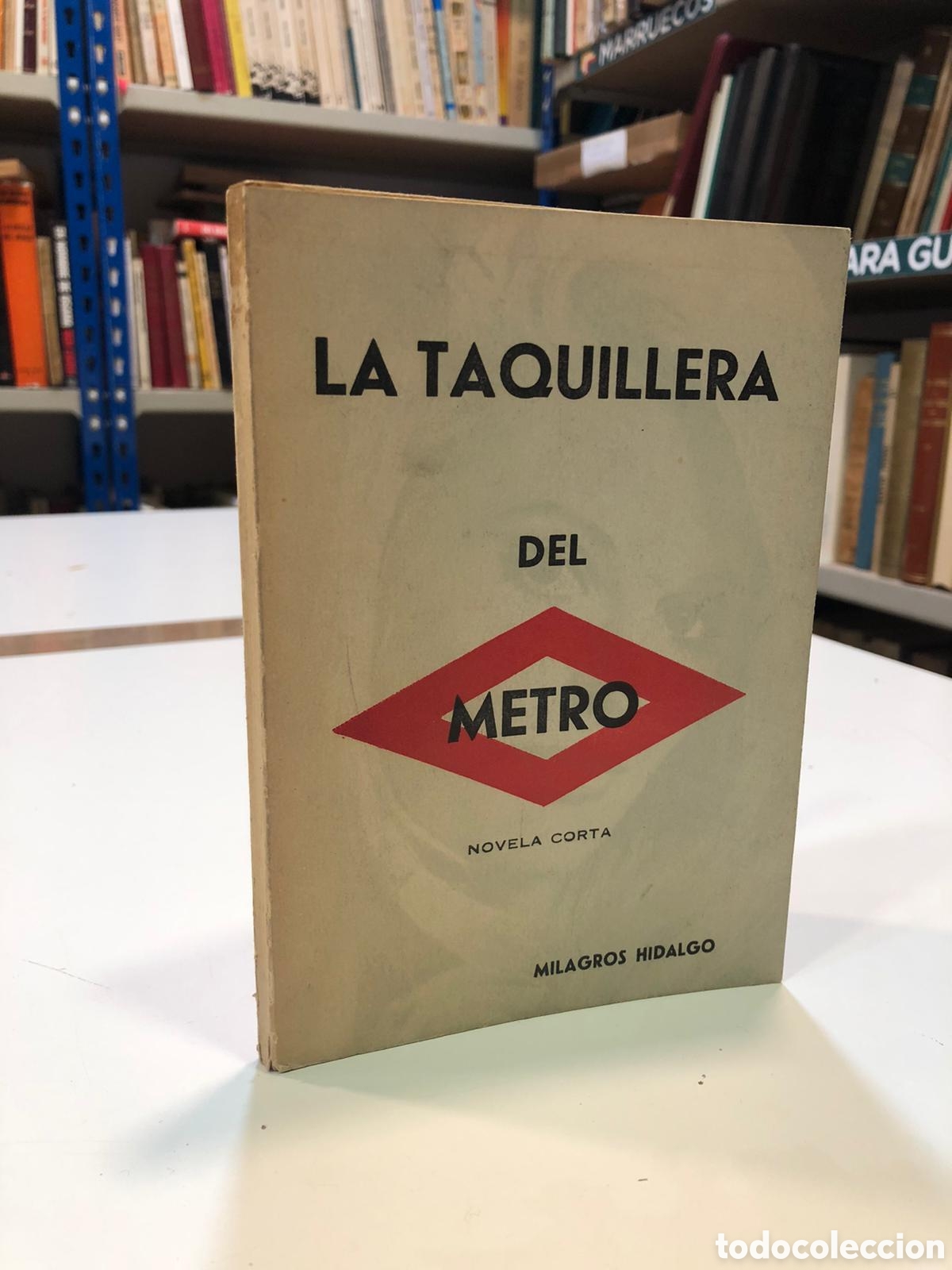 Libros de segunda mano: La taquillera del metro - Milagros Hidalgo