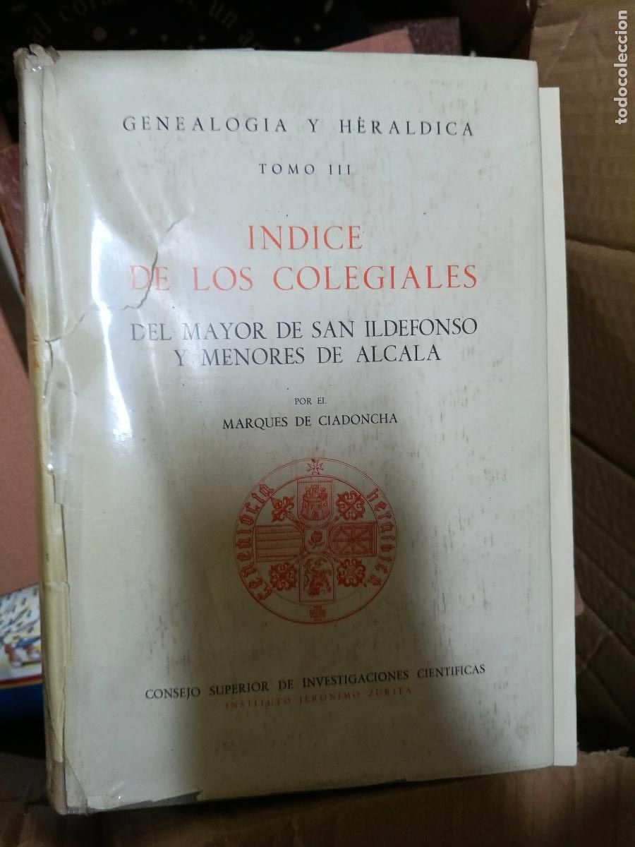 Libros de segunda mano: INDICE DE LOS COLEGIALES DEL MAYOR DE SAN ILDEFONSO Y MENORES DE ALCAL&Aacute;, T.III,MARQUES DE CIADONCHA.