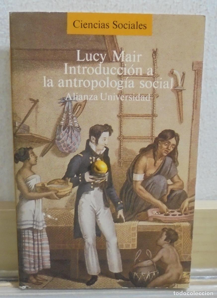 Libros de segunda mano: Introducci&oacute;n a la antropolog&iacute;a social. Lucy Mair