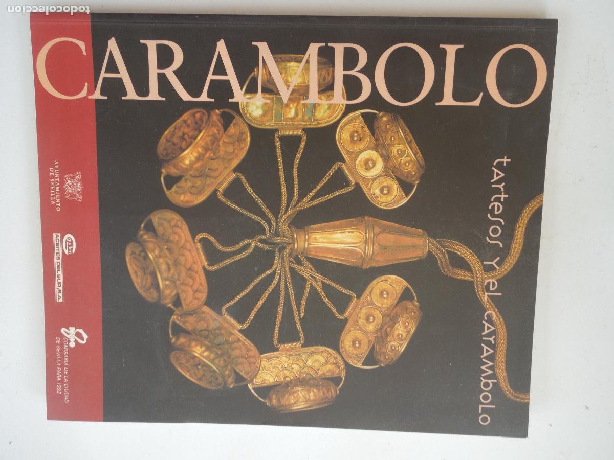 Libros de segunda mano: CARAMBOLO , TARTESOS Y EL CARAMBOLO - COMISARIA SEVILA PARA 1992 - ANTONIO CABALLOS - ESCACENA