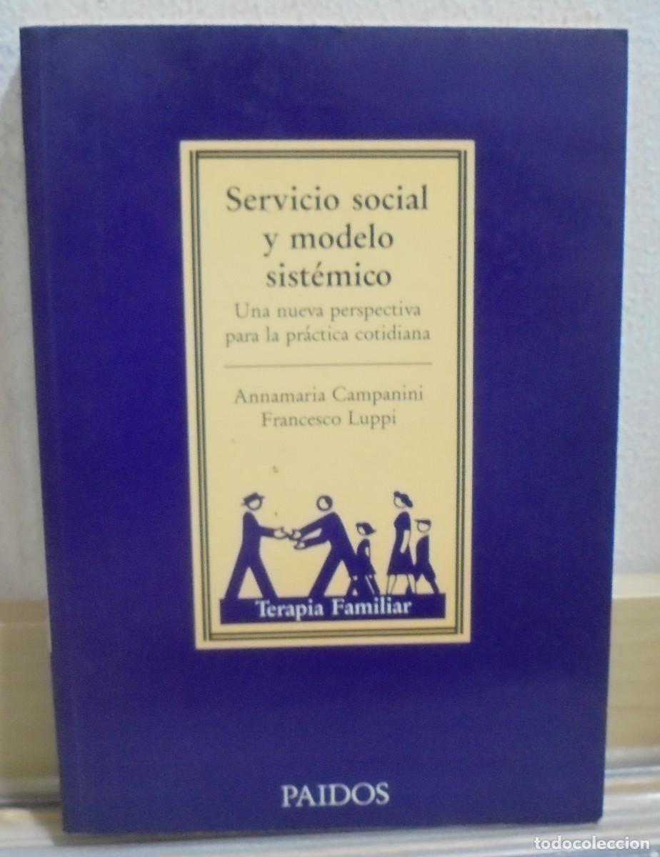 Libros de segunda mano: Servicio social y modelo sist&eacute;mico. Annamaria Campanini, Francesco Luppi