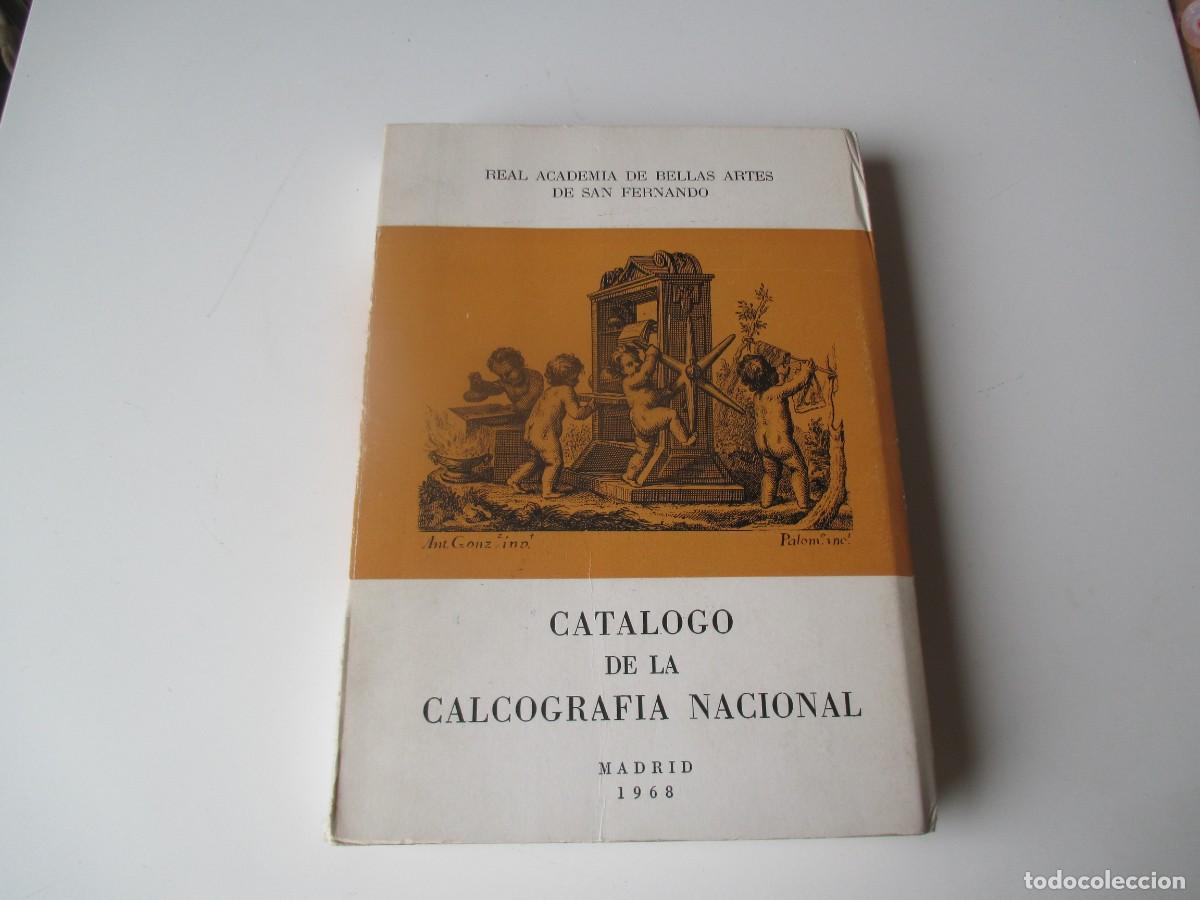 Libros de segunda mano: Cat&aacute;logo de la calcograf&iacute;a nacional W39663