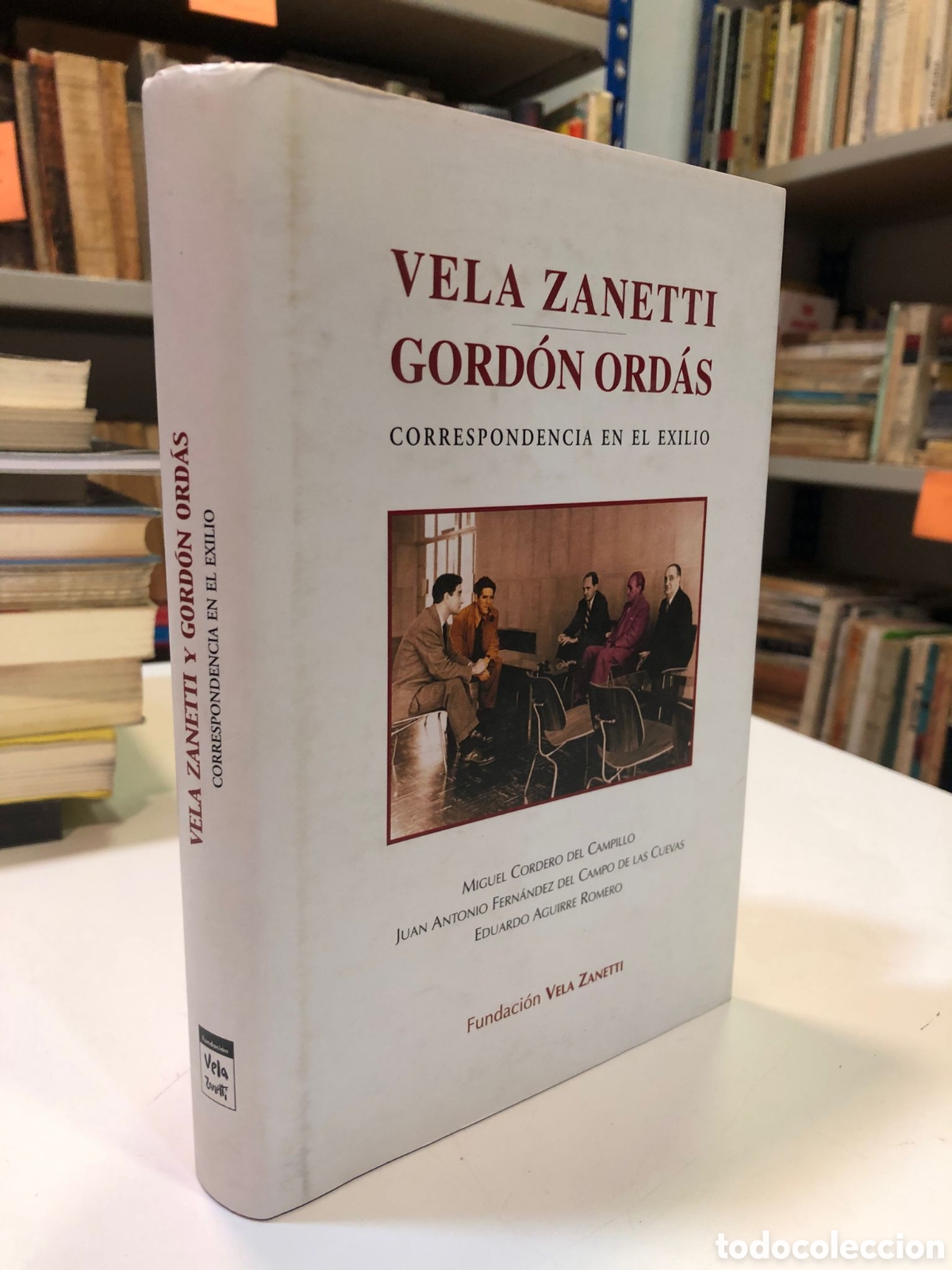 Libros de segunda mano: Vela Zanetti y Gord&oacute;n Ord&aacute;s. Correspondencia en el exilio - VV. AA.