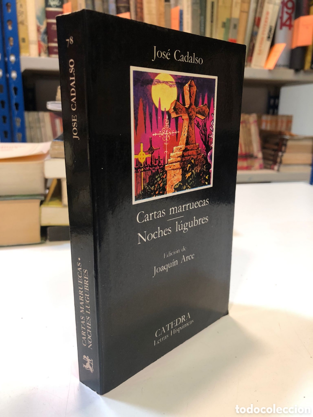 Gebrauchte B&uuml;cher: Cartas marruecas. Noches l&uacute;gubres - Jos&eacute; Cadalso