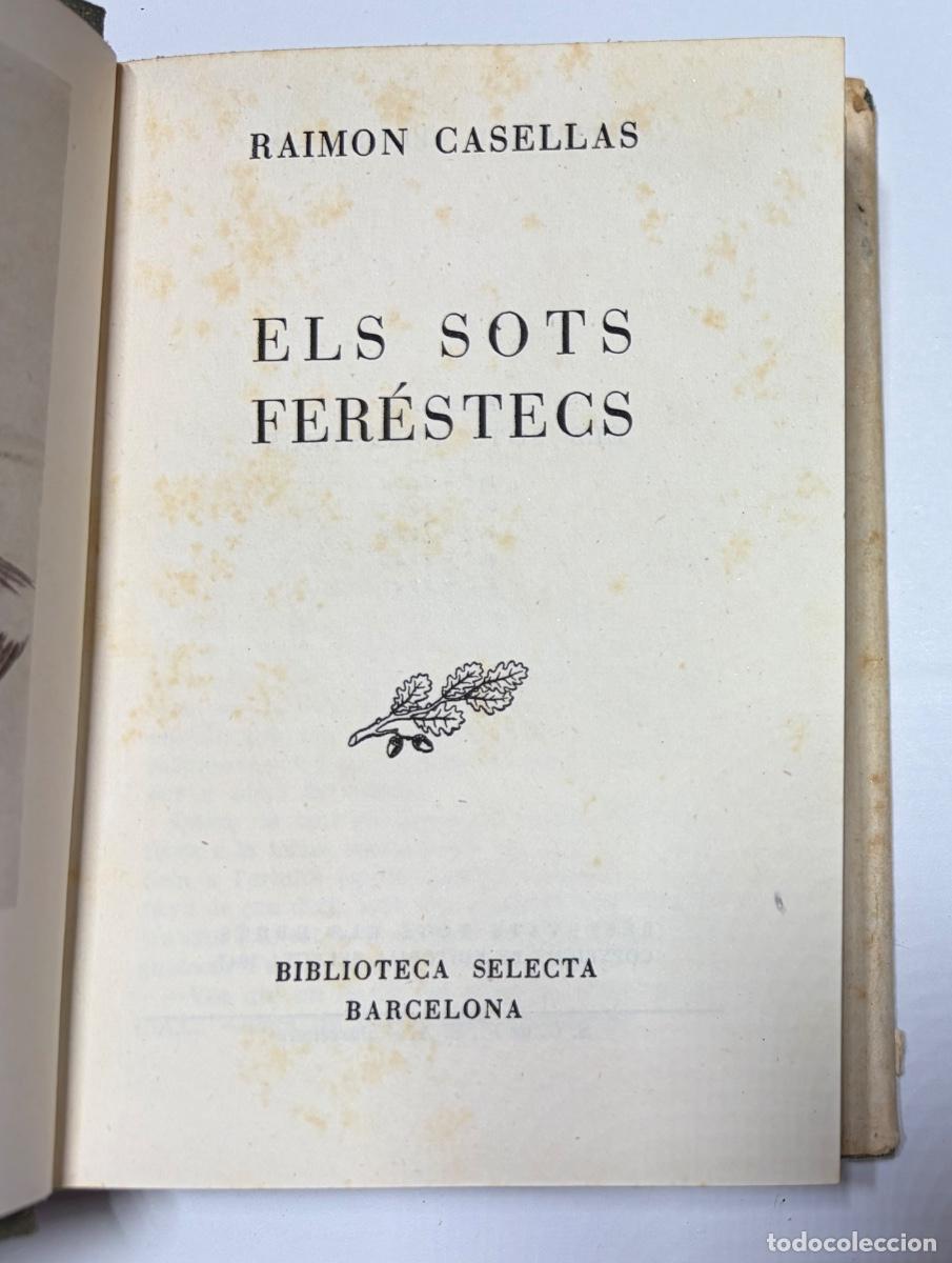 Libros de segunda mano: Els sots fer&egrave;stecs.. - Raimon Casellas.- ED. SELECTA 5a EDICI&Oacute; 1947 - Foto 2