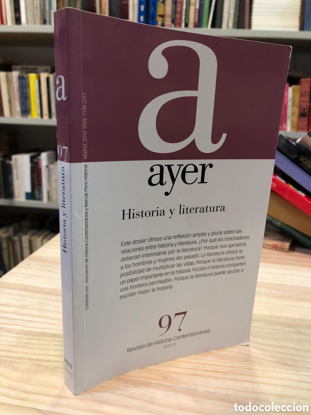 Livres d'occasion: Ayer. Revista de Historia Contempor&aacute;nea, N&uacute;m. 97/2015 (1). Historia y literatura.
