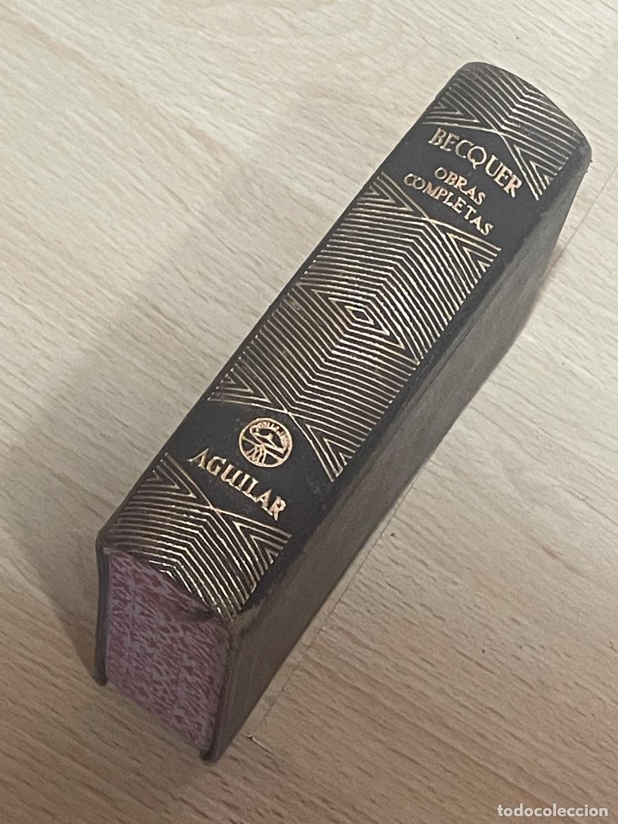 Libros de segunda mano: GUSTAVO ADOLFO B&Eacute;CQUER - OBRAS COMPLETAS - AGUILAR 6A. ED. 1949