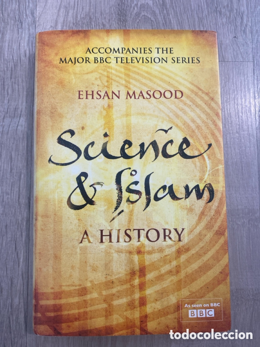 Libri di seconda mano: Science and Islam: A History. Masood, Ehsan. Icon Books
