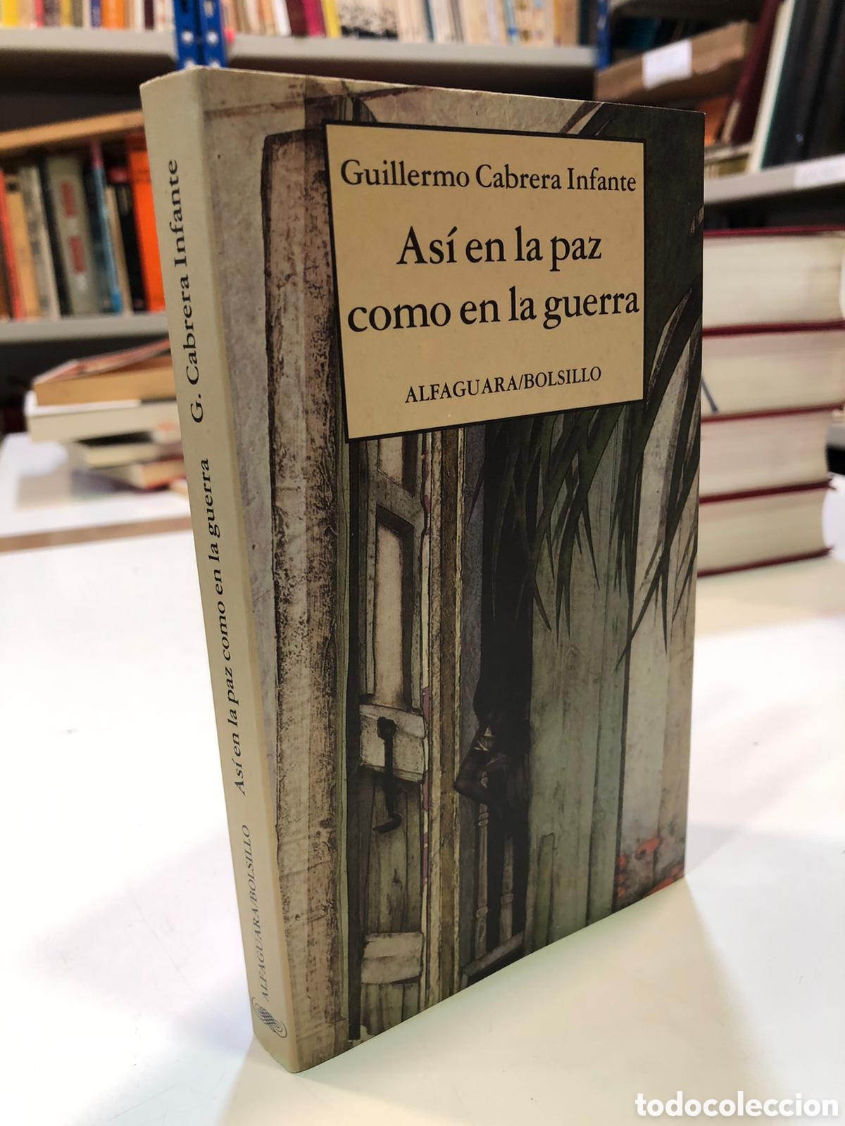 Livros em segunda m&atilde;o: As&iacute; en la paz como en la guerra - Guillermo Cabrera Infante