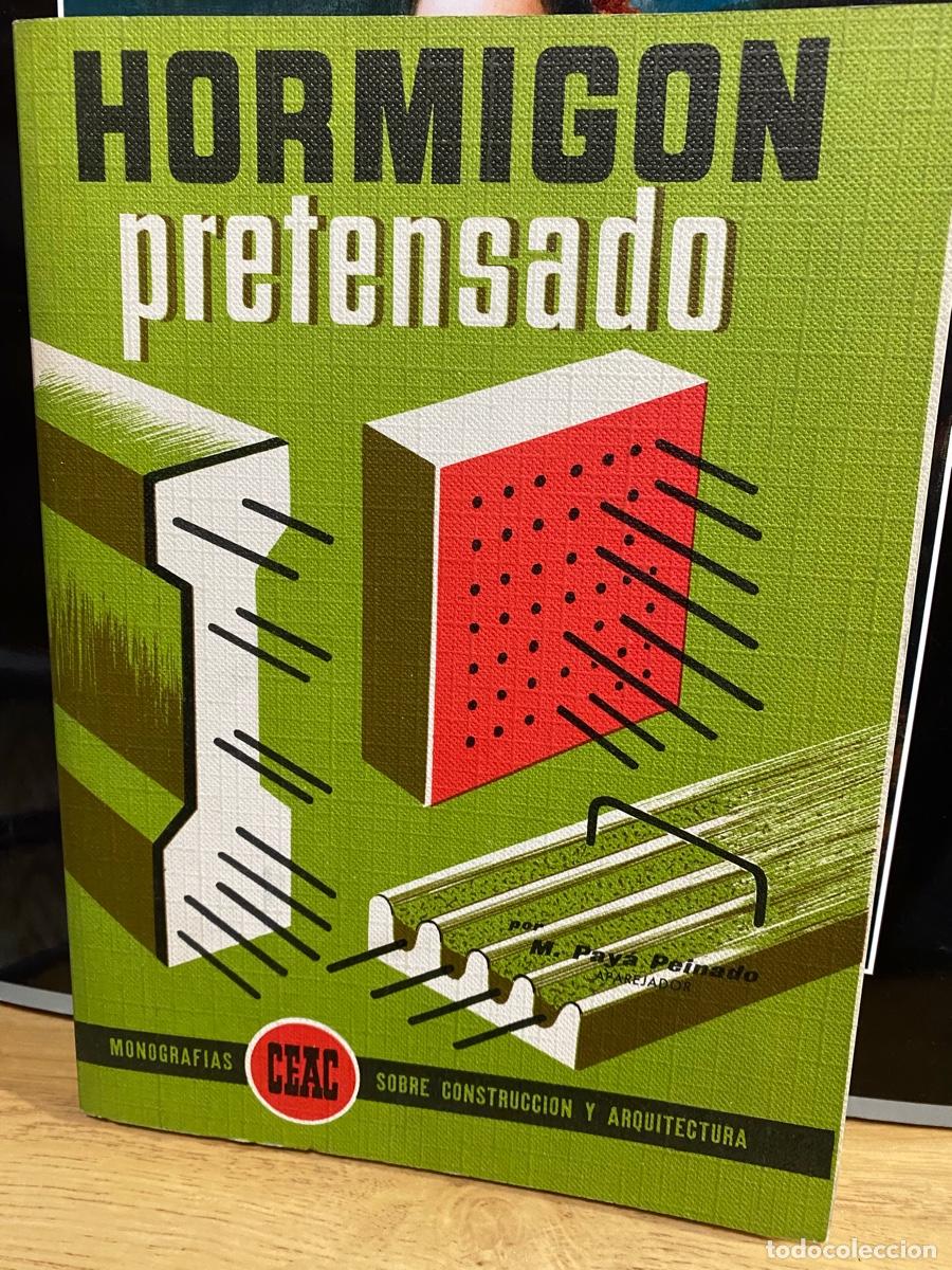 Libros de segunda mano: hormig&oacute;n pretensado, edt. ceac, m. paya peinado