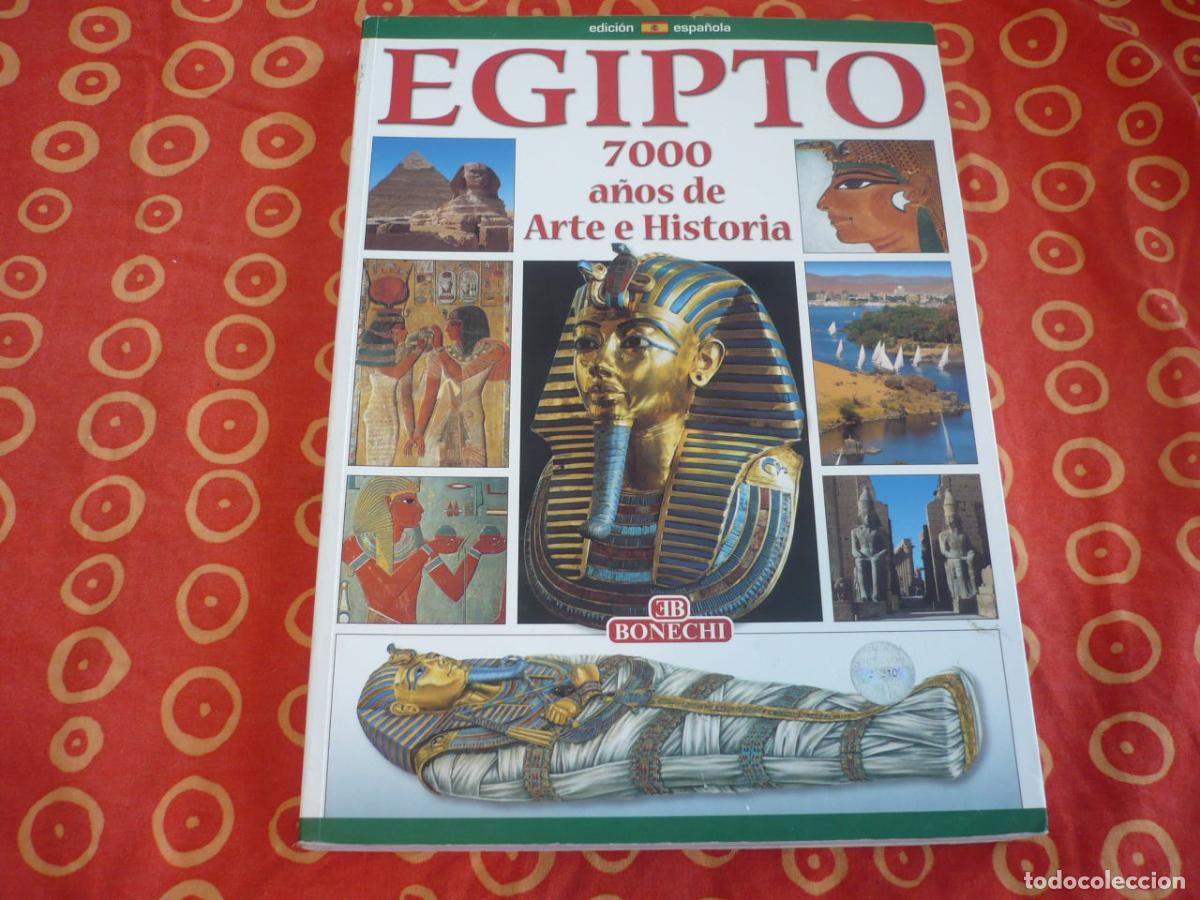Livros em segunda m&atilde;o: EGIPTO 7000 A&Ntilde;OS DE ARTE E HISTORIA BONECHI FARAONES PIRAMIDES EGIPCIOS CAIRO KARNAK VALLE REYES