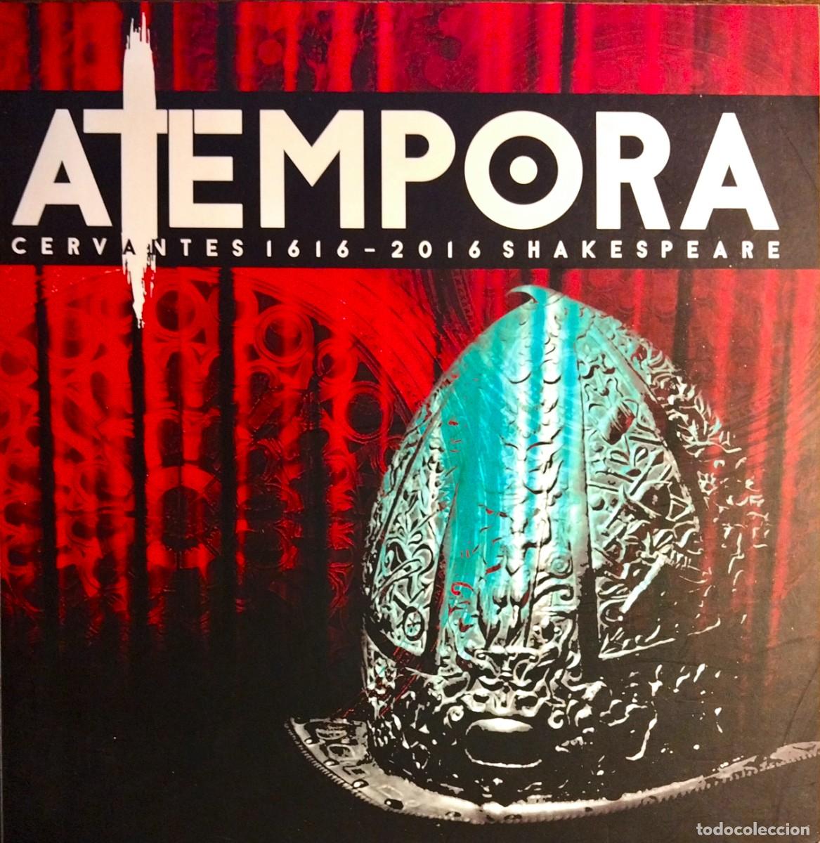 Libros de segunda mano: ATEMPORA. CERVANTES 1616-2016 SHAKESPEARE - Foto 1