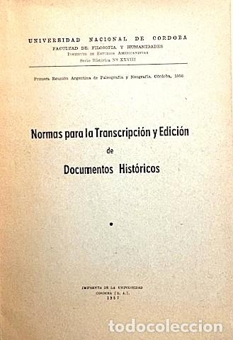 Libros de segunda mano: Normas para la Transcripci&oacute;n y Edici&oacute;n de Documentos Hist&oacute;ricos (Paleograf&iacute;a y Enograf&iacute;a. C&oacute;rdoba, 1