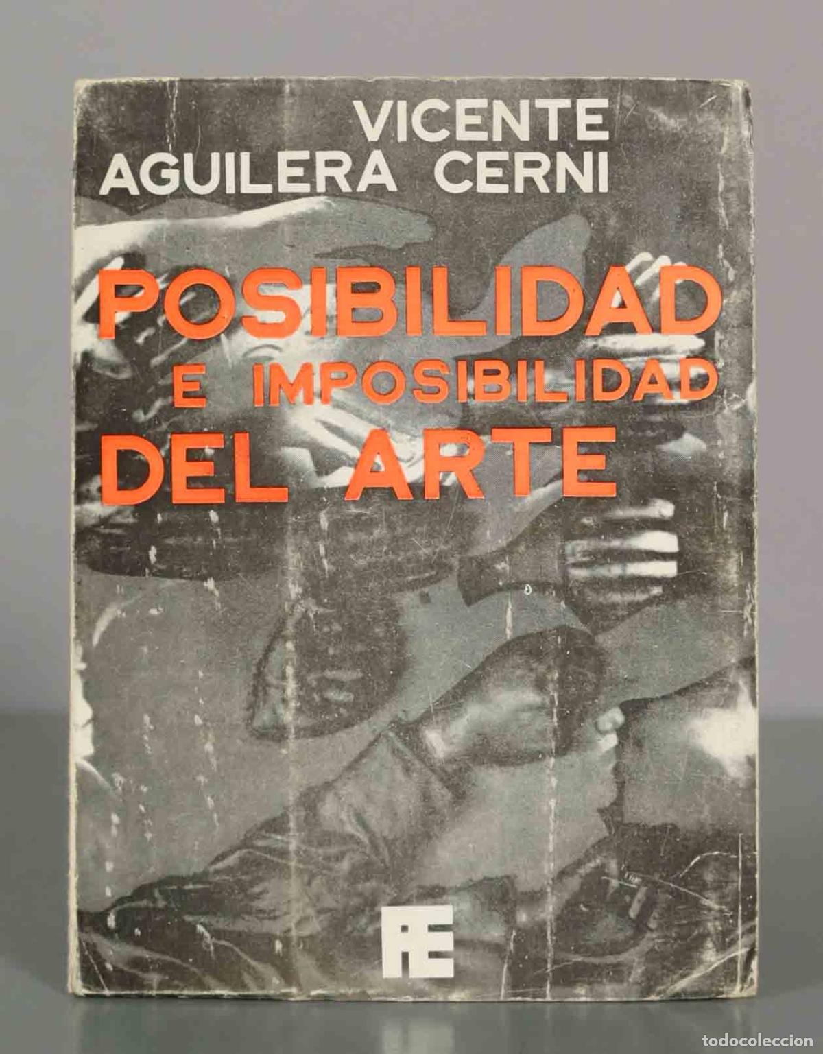 Libros de segunda mano: Posibilidad e imposibilidad del arte - Vicente Aguilera Cerni