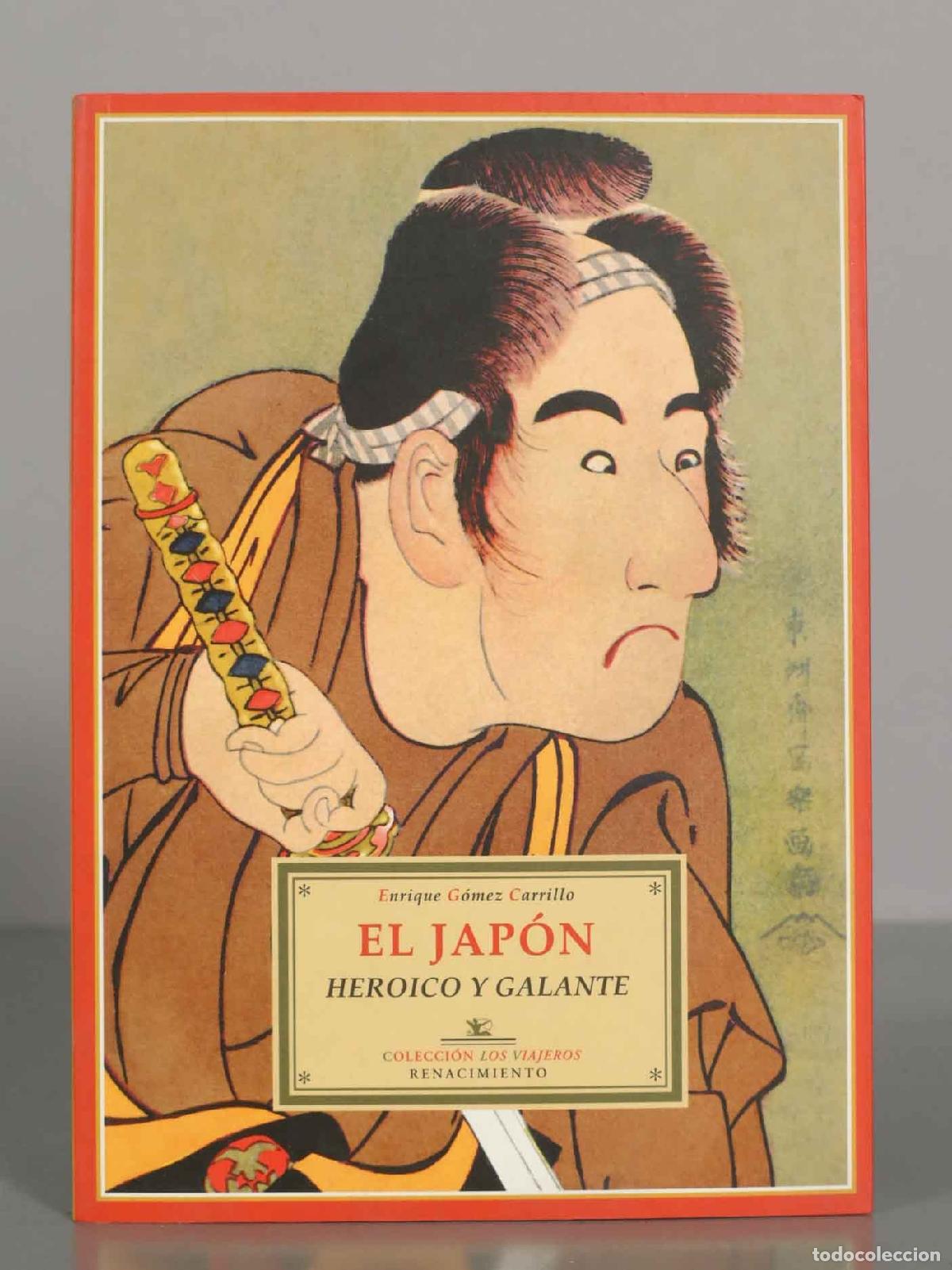 Libros de segunda mano: El Jap&oacute;n heroico y galante - Enrique G&oacute;mez Carrillo