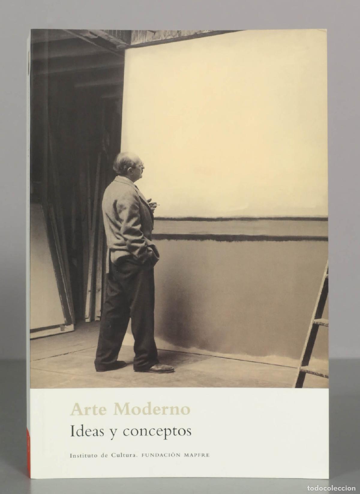 Libros de segunda mano: Arte moderno: Ideas y conceptos - VV.AA. - Fundaci&oacute;n MAPFRE