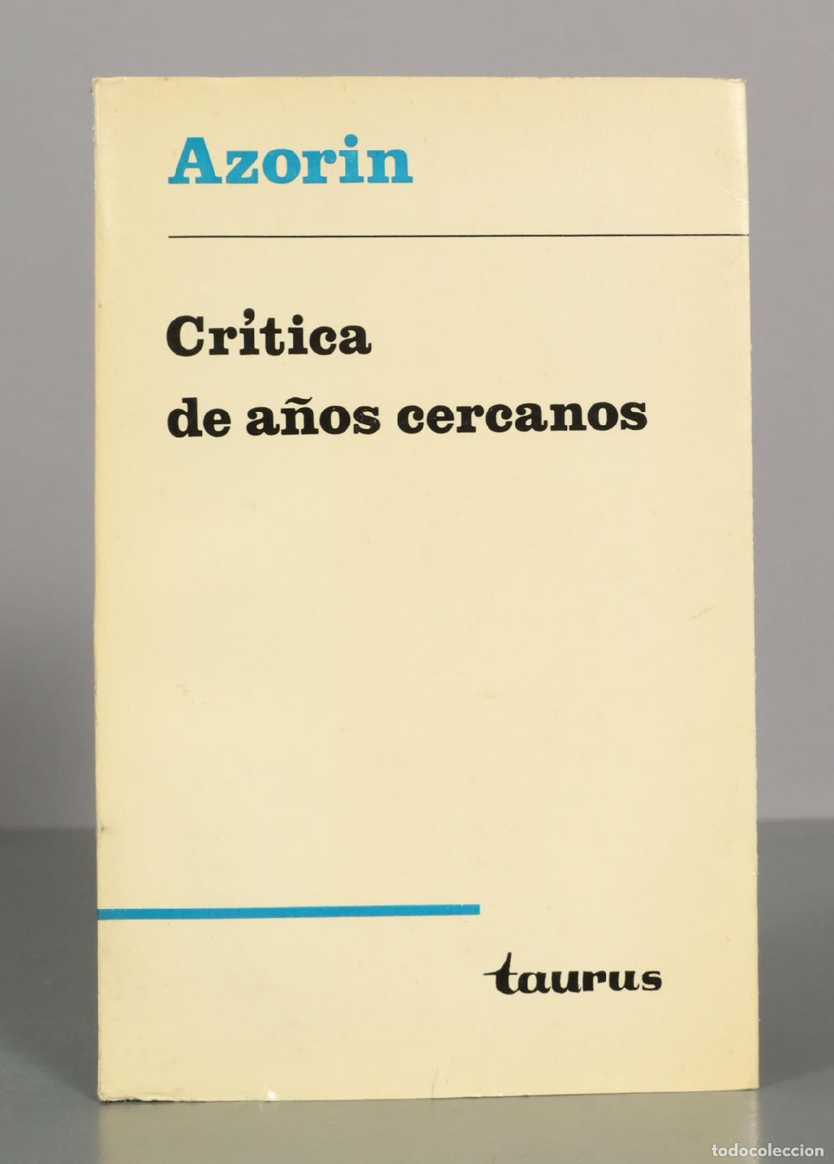 Gebrauchte B&uuml;cher: Cr&iacute;tica de a&ntilde;os cercanos - Azor&iacute;n