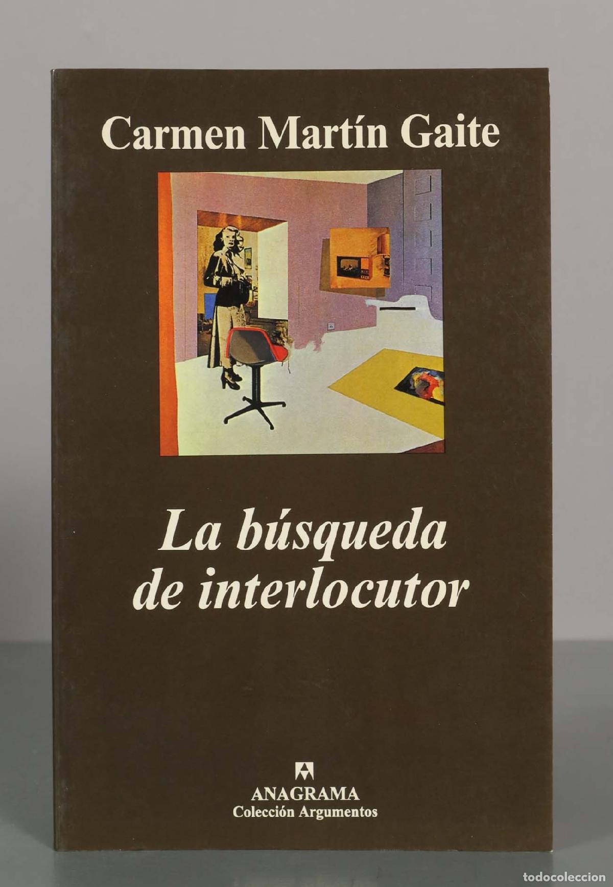 Libros de segunda mano: La b&uacute;squeda de interlocutor - Carmen Mart&iacute;n Gaite