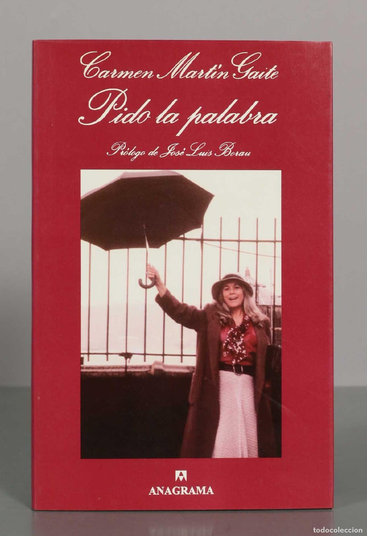 Libros de segunda mano: Pido la palabra - Carmen Mart&iacute;n Gaite