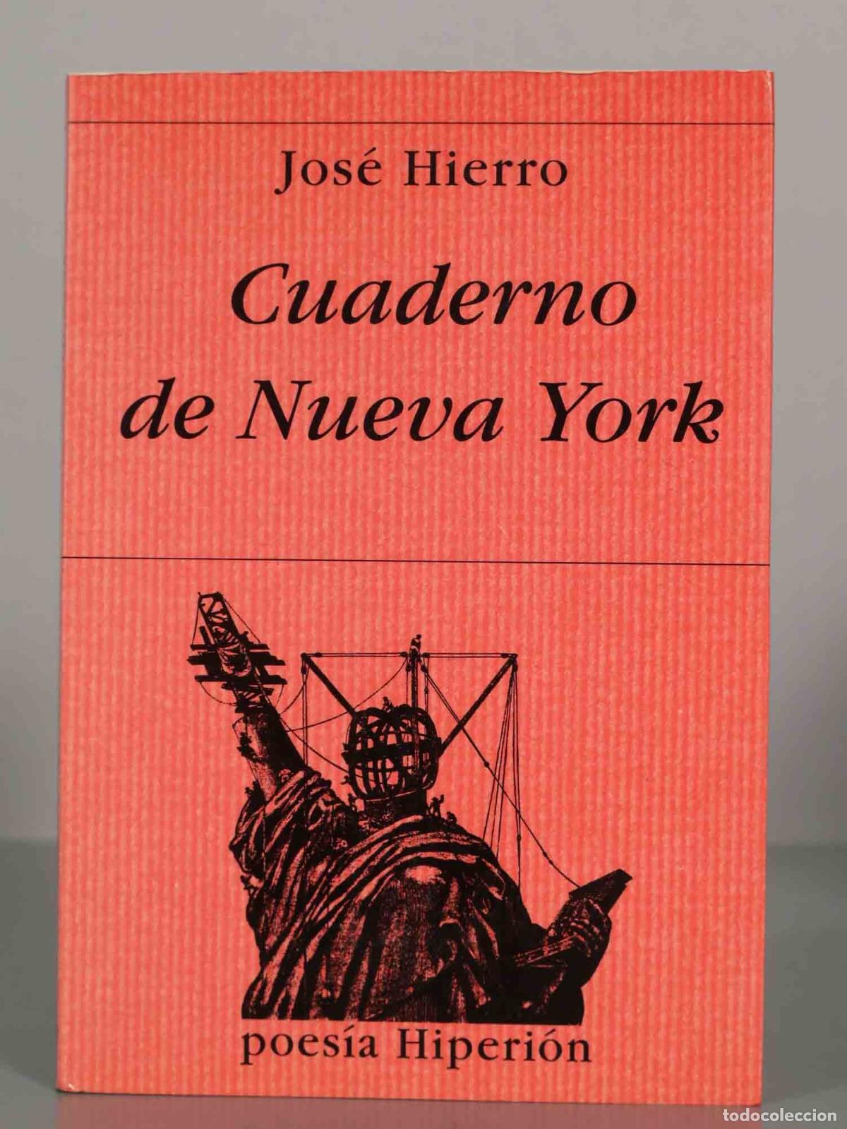 Libros de segunda mano: Cuaderno de Nueva York - Jos&eacute; Hierro