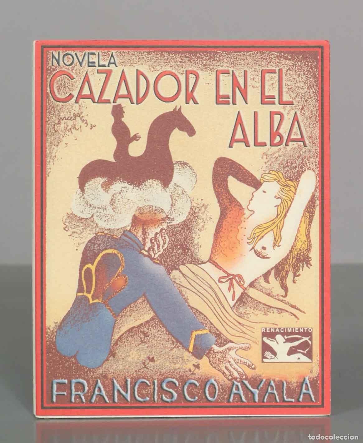 Libros de segunda mano: Cazador en el alba - Francisco Ayala FACSIMIL - Foto 1
