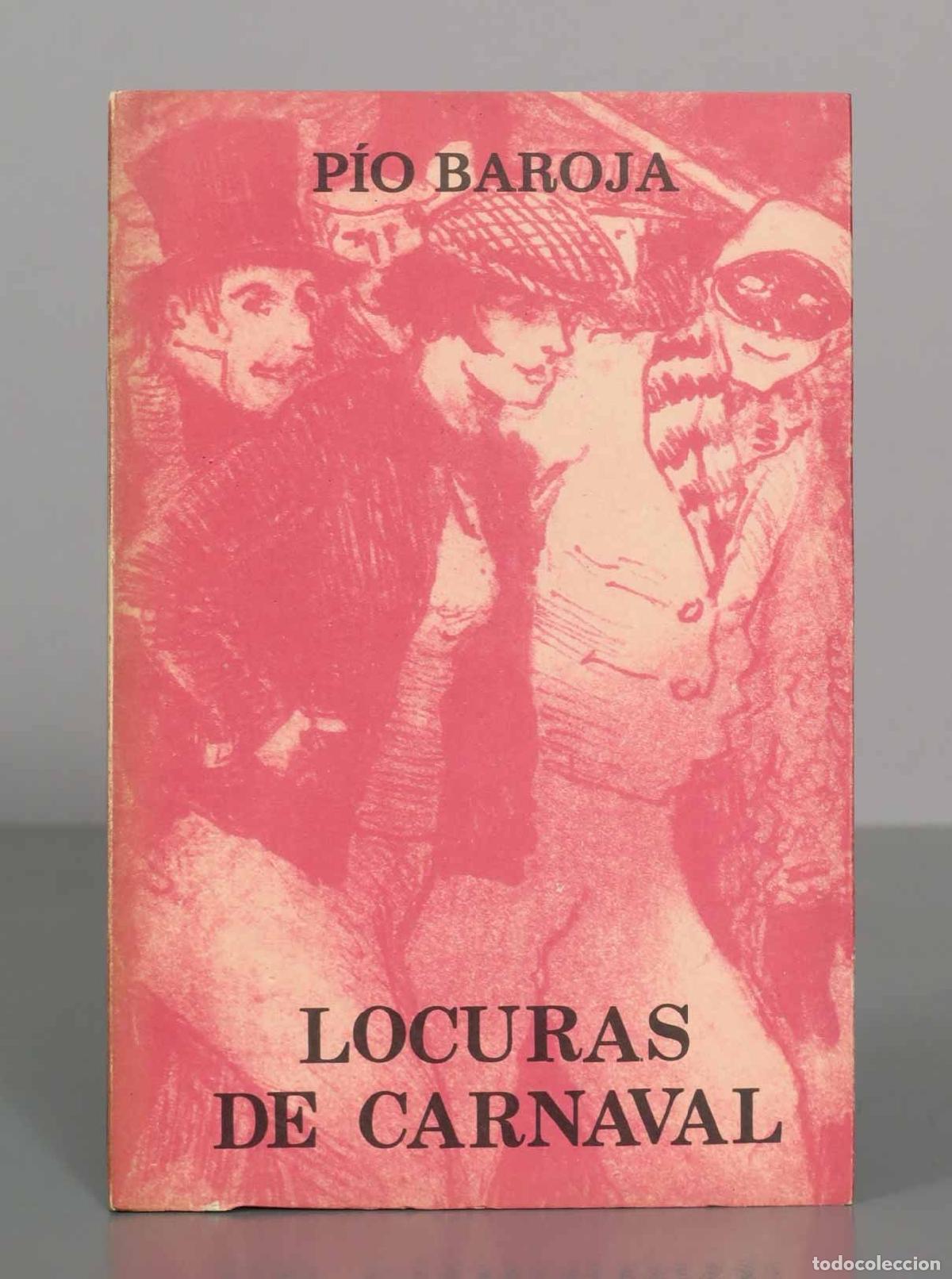 Libros de segunda mano: Locuras de carnaval - P&iacute;o Baroja